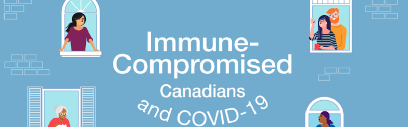 Immune-Compromised Canadians and COVID-19